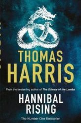 Hannibal Rising : (Hannibal Lecter) - Thomas Harris - Horory v angličtině Hannibal Rising : (Hannibal Lecter)