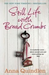 Still Life With Bread Crumbs - Anna Quindlen - Romány pro ženy v angličtině Still Life With Bread Crumbs