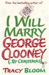 I Will Marry George Clooney I Will Marry George Clooney