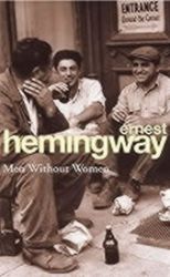 Men Without Women - Ernest Hemingway - Klasická literatura v angličtině Men Without Women