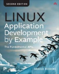 Linux Application Development by Example - Arnold Robbins - Produkty Linux Application Development by Example