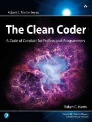 Clean Coder, The : A Code of Conduct for Professional Programmers - Robert C. Martin - Odborná angličtina Clean Coder, The : A Code of Conduct for Professional Programmers