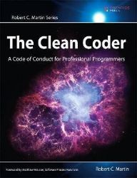 Clean Coder, The : A Code of Conduct for Professional Programmers - Robert C. Martin - Odborná angličtina Clean Coder, The : A Code of Conduct for Professional Programmers