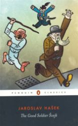 The Good Soldier Svejk : And His Fortunes in the World War