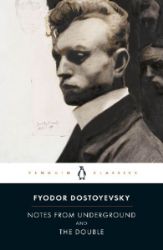 Notes from Underground and the Double - Fjodor Michajlovič Dostojevskij - Klasická literatura v angličtině Notes from Underground and the Double