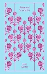 Sense and Sensibility - Jane Austen - Penguin Clothbound Classics Sense and Sensibility (Penguin Clothbound Classics)