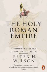 The Holy Roman Empire - Knihy o historii v angličtině The Holy Roman Empire