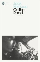 On The Road - Jack Kerouac - Penguin Modern Classics On The Road