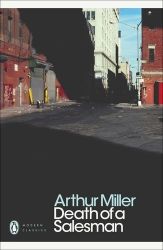 Death of a Salesman - Arthur Miller - Anglická literatura Death of a Salesman
