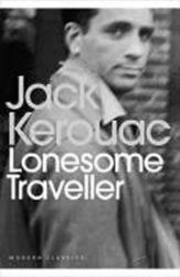 Lonesome Traveller - Jack Kerouac - Penguin Modern Classics Lonesome Traveller
