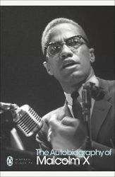 Autobiography of Malcolm X Autobiography of Malcolm X