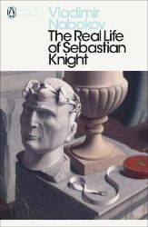 The Real Life of Sebastian Knight The Real Life of Sebastian Knight