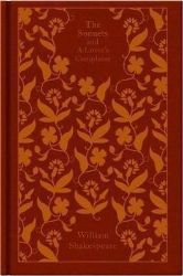 The Sonnets and a Lover\'s Complaint - William Shakespeare - Penguin Clothbound Classics The Sonnets and a Lover‘s Complaint (Penguin Clothbound Classics)