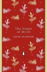 The House of Mirth The House of Mirth