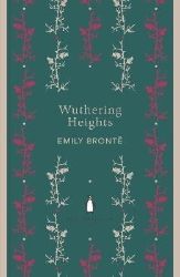 Wuthering Heights - Emily Brontë - The Penguin English Library Wuthering Heights