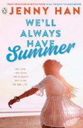We'll Always Have Summer - Jenny Han - Young Adult současná literatura v angličtině We´ll Always Have Summer