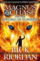 Magnus Chase And The Sword Of Summer Magnus Chase And The Sword Of Summer