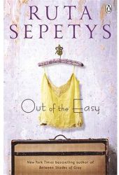 Out of the Easy - Ruta Sepetys - Dětská cizojazyčná literatura Out of the Easy