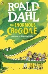 The Enormous Crocodile - Roald Dahl - Dětská cizojazyčná literatura The Enormous Crocodile