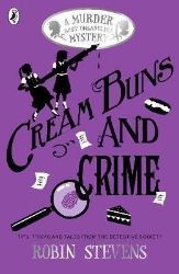Cream Buns and Crime - Robin Stevens - Dětská cizojazyčná literatura Cream Buns and Crime