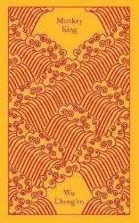 Monkey King: Journey to the West - Wu Čcheng-en - Penguin Clothbound Classics Monkey King: Journey to the West