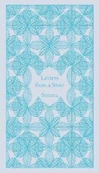 Letters from a Stoic: Epistulae Morales Ad Lucilium - Lucius Annaeus Seneca - Filozofie v angličtině Letters from a Stoic: Epistulae Morales Ad Lucilium