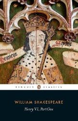 Henry VI Part One - William Shakespeare - Klasická literatura v angličtině Henry VI Part One