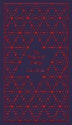 The Nature of Things - Penguin Clothbound Classics The Nature of Things