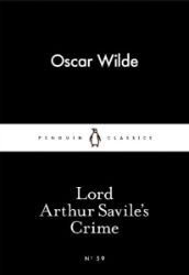Lord Arthur Savile´s Crime (Little Black Classics)