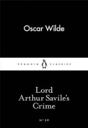 Lord Arthur Savile's Crime (Little Black Classics) Lord Arthur Savile's Crime (Little Black Classics)