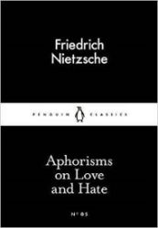 Aphorisms on Love and Hate (Little Black Classics) Aphorisms on Love and Hate (Little Black Classics)