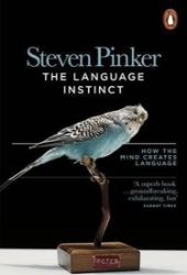 Language Instinct - Steven Pinker - Naučná literatura v angličtině Language Instinct