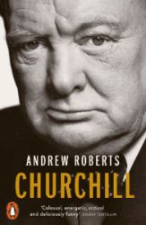 Churchill : Walking with Destiny - Andrew Roberts - Biografie a autobiografie v angličtině Churchill : Walking with Destiny