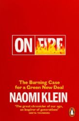 On Fire : The Burning Case for a Green New Deal - Naomi Klein - Literatura v angličtině On Fire : The Burning Case for a Green New Deal