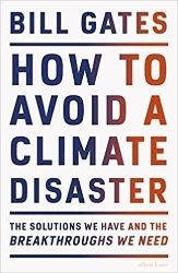 How to Avoid a Climate Disaster: The Solutions We Have and the Breakthroughs We Need Paper How to Avoid a Climate Disaster: The Solutions We Have and the Breakthroughs We Need Paper