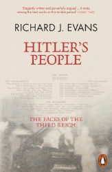 Hitler's People: The Faces of the Third Reich Hitler's People: The Faces of the Third Reich