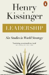 Leadership: Six Studies in World Strategy