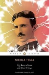 My Inventions & Other Writings My Inventions & Other Writings