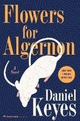 Flowers for Algernon Flowers for Algernon