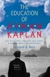 The Education of Hyman Kaplan The Education of Hyman Kaplan