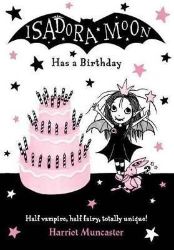 Isadora Moon Has a Birthday Isadora Moon Has a Birthday