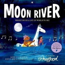 Moon River Moon River