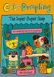 Cat and Dumpling: The Super-Duper Shop - Nicola Kent - Produkty Cat and Dumpling: The Super-Duper Shop