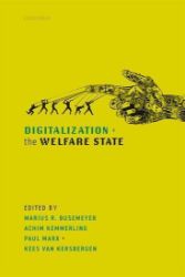 Digitalization and the Welfare State - Marius R Busemeyer - Produkty Digitalization and the Welfare State