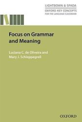 Oxford Key Concepts for the Language Classroom Focus on Grammar and Meaning Oxford Key Concepts for the Language Classroom Focus on Grammar and Meaning