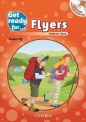 Get Ready for Flyers Student's Book with Audio CD Get Ready for Flyers Student's Book with Audio CD
