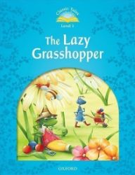 Classic Tales 1 Lazy Grasshopper with Audio Mp3 Pack (2nd)