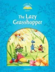 Classic Tales 1 Lazy Grasshopper with Audio Mp3 Pack (2nd)