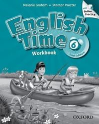 English Time 6 Workbook with Online Practice (2nd) - Učebnice angličtiny pro ZŠ English Time 6 Workbook with Online Practice (2nd)
