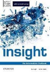 Insight Pre-Intermediate Workbook with Online Practice - Mike Sayer - Učebnice angličtiny pro SŠ Insight Pre-Intermediate Workbook with Online Practice